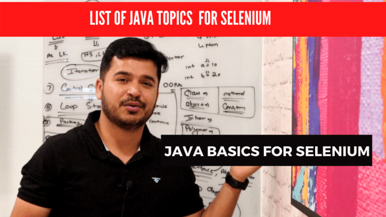 Java topics for Selenium Webdriver and Step guide to learn the same
