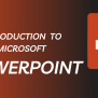 Introduction To Microsoft Powerpoint – LVG Technologies