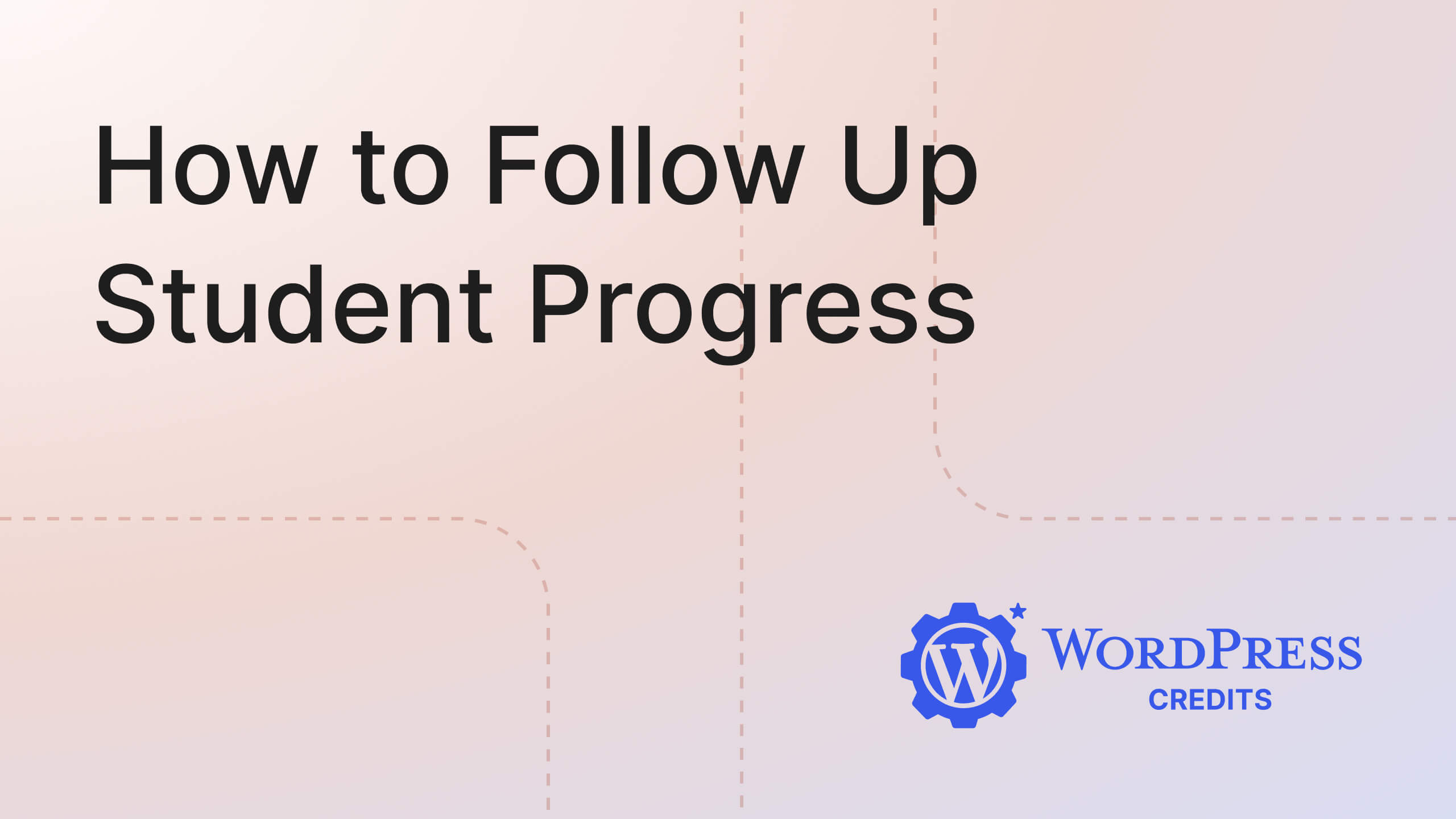 How to Follow Up Student Progress