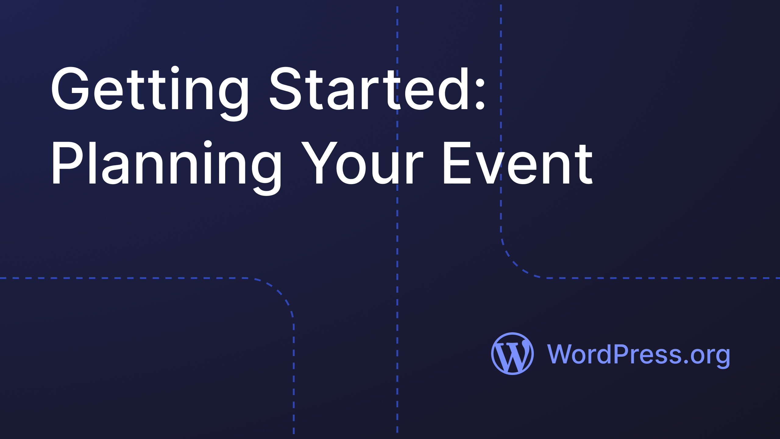 Getting Started: Planning Your Event