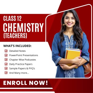 Class XII Chemistry (Teachers)