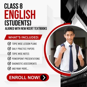 Class VIII English (Students) Aligned with New NCERT Textbooks