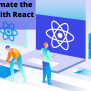 How To Animate The Elements With React JS
