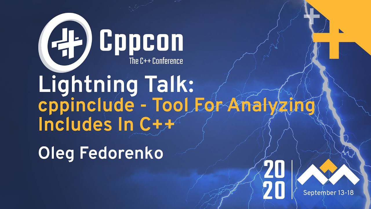 Learn C++ With cppinclude Tool for analyzing includes in C++ by Oleg Fedorenko CPPCon 2020 Video | Learn C++ This Is How To Analyze Includes in C++ With CPPInclude