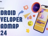Crack The Code Master The Ultimate Android Developer Roadmap 2024