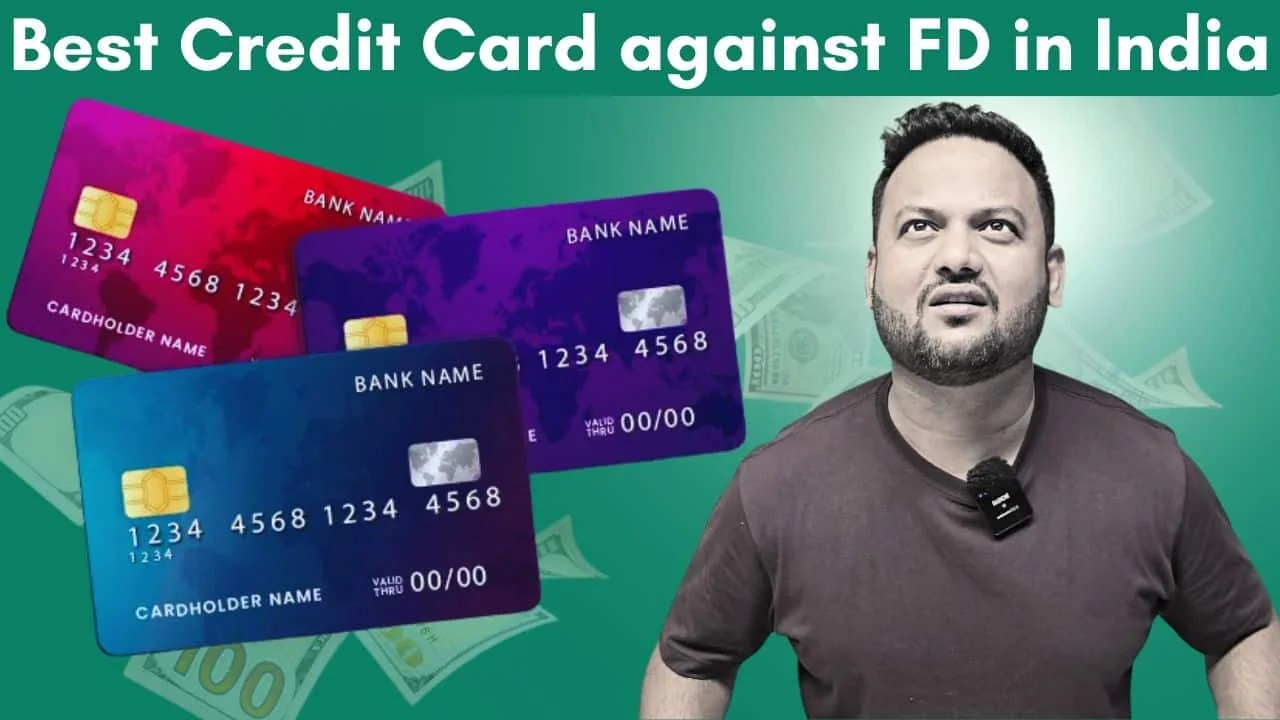 best credit card against FD in India