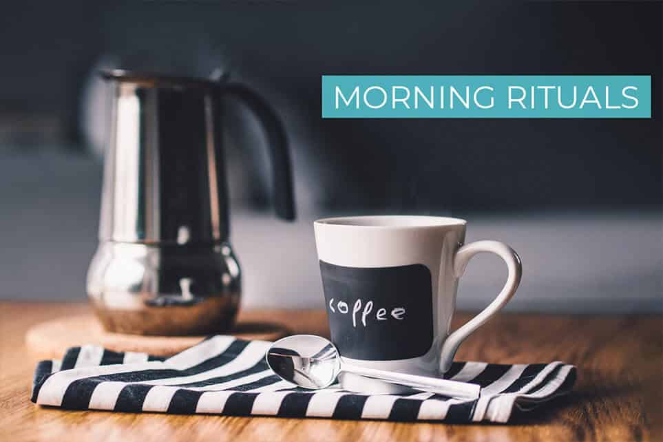 What Is The 7 Second Coffee Morning Ritual At Home 25 Healthy Morning Rituals For A Perfect Routine | Learning Ninja