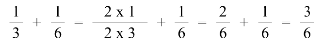 1/3 + 1/6 = 2x1/2x3 + 1/6 = 2/6 + 1/6 = 3/6