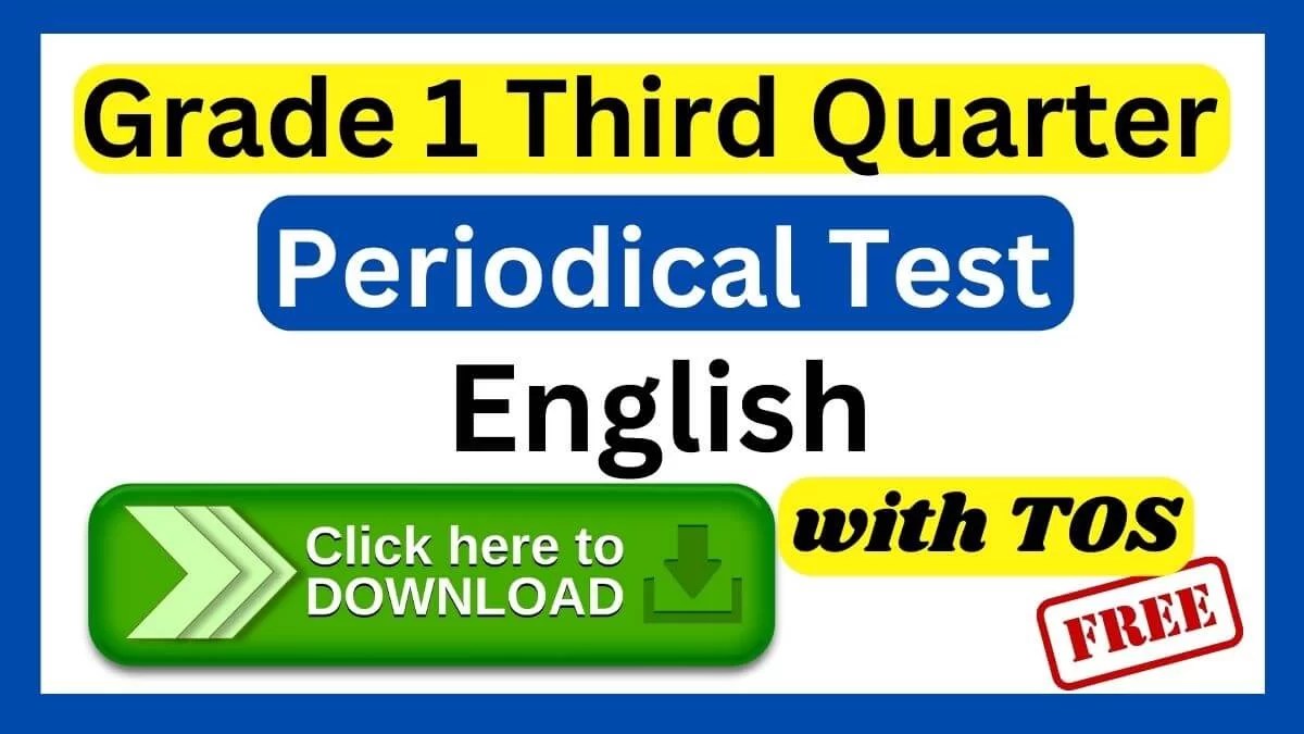Grade 1 Third Periodical test in English
