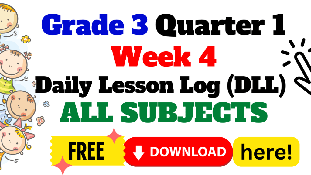 Daily lesson log (DLL) Grade 3 Quarter 1 Week 4