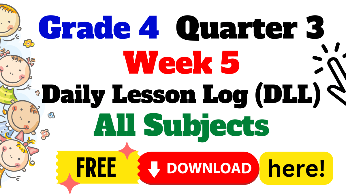 Daily lesson log Grade four third quarter Week five