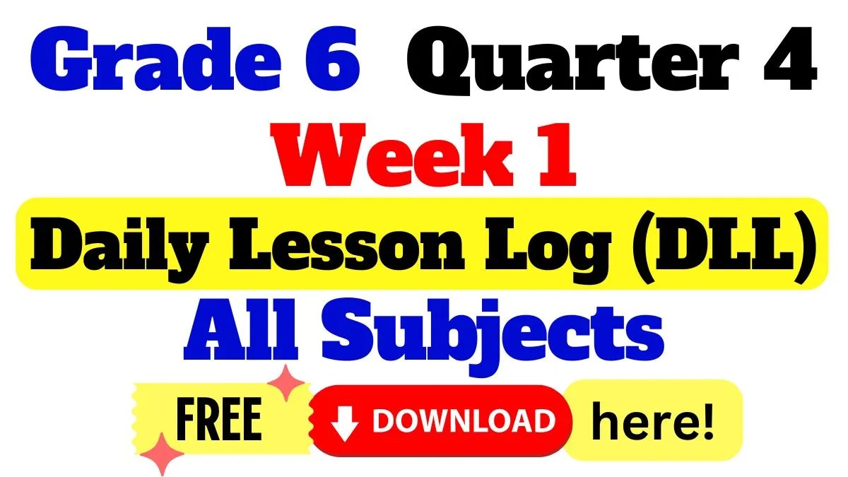 Daily lesson log Grade six fourth quarter Week one