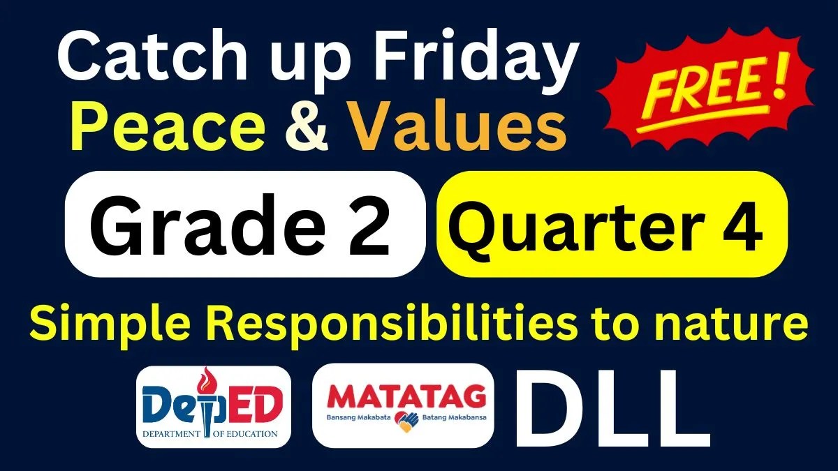 Catch up Friday Grade 2 DLL Quarter 4