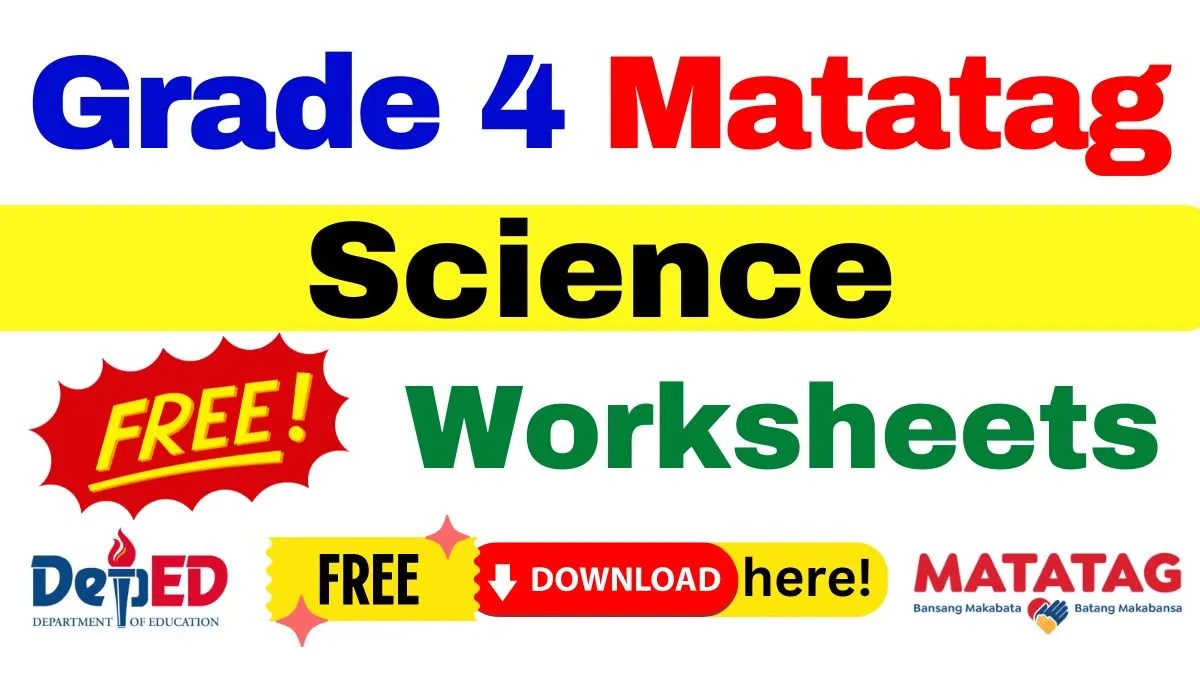 Grade 4 Matatag Science Worksheet