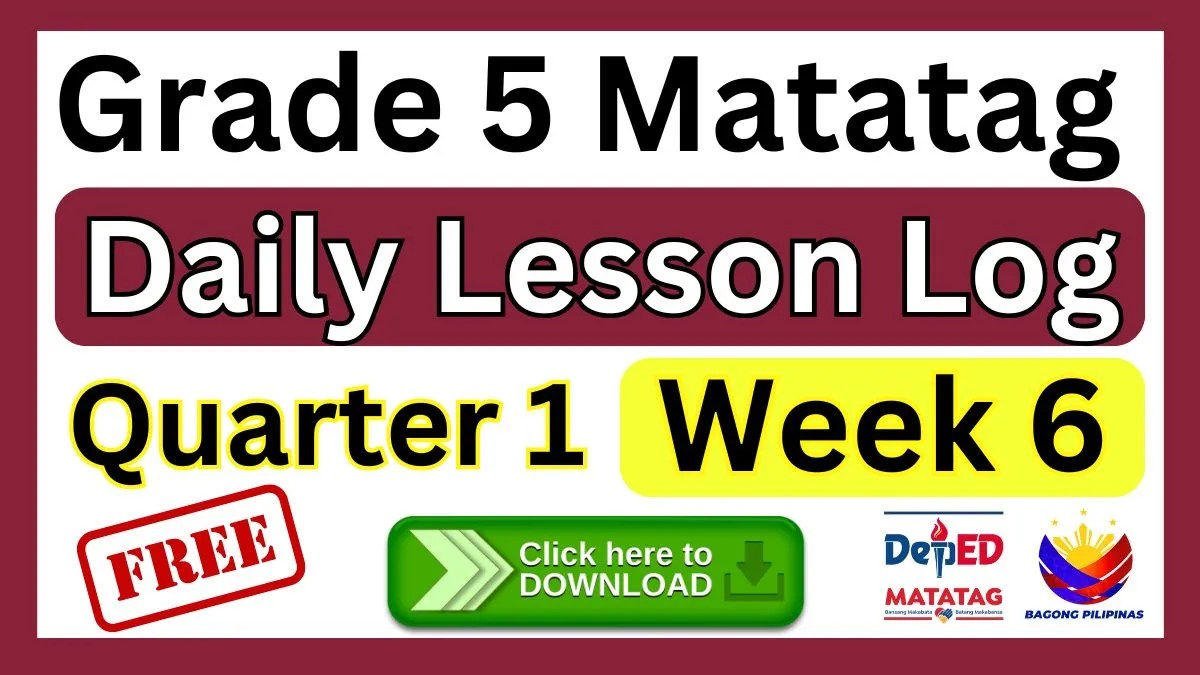 Grade 5 Matatag Daily Lesson Log Quarter 1 Week 6