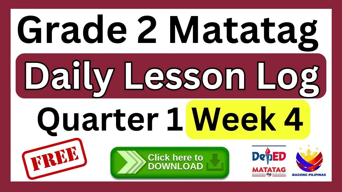 Grade 2 Matatag Daily Lesson Log Quarter 1 Week 4