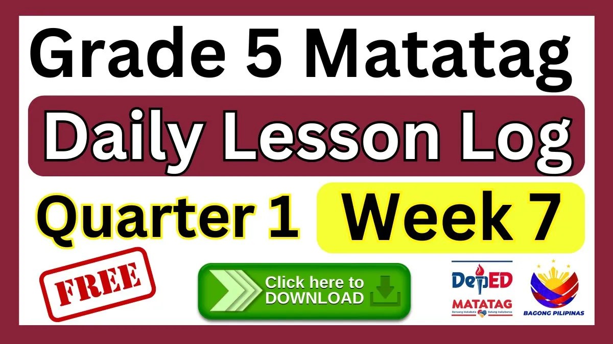Grade 5 Matatag Daily Lesson Log Quarter 1 Week 7