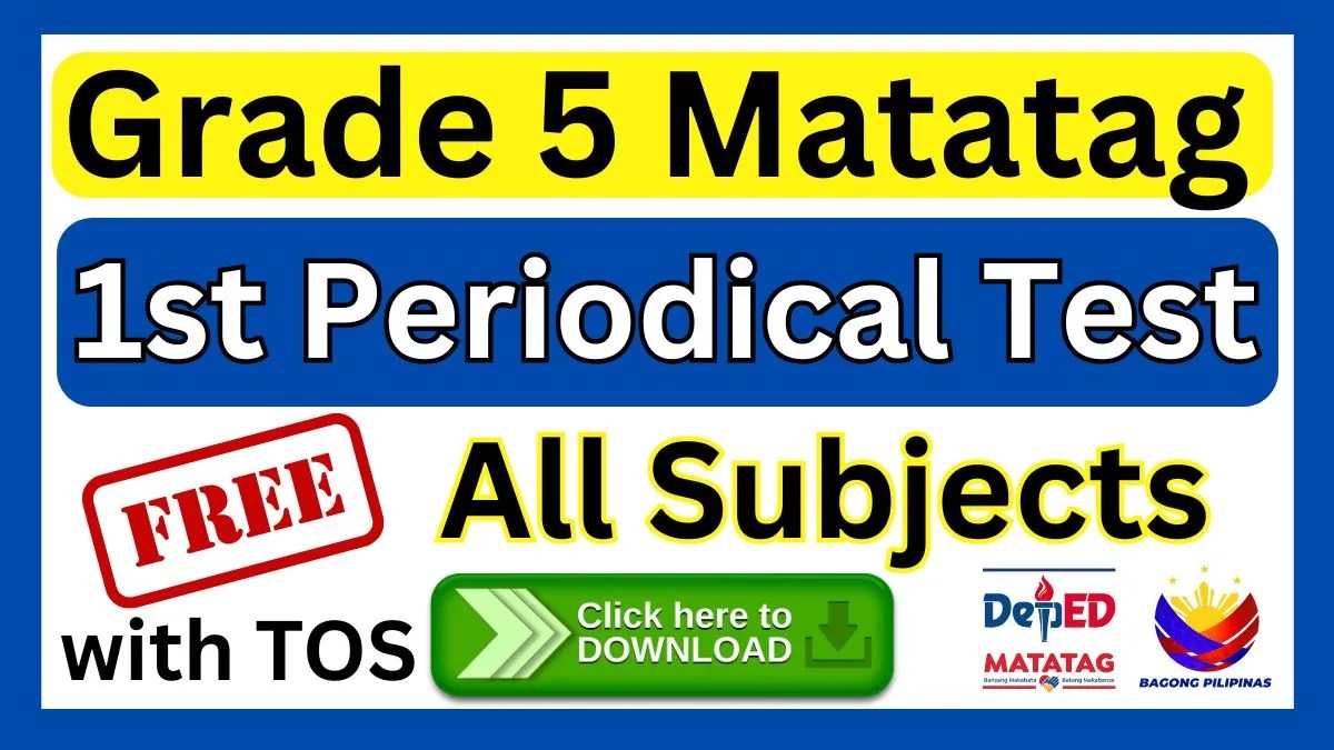 Grade 5 Matatag First Periodical Test