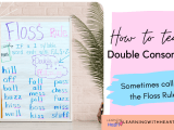 How To Teach The Double Consonant Rule Learning With Heart Science
