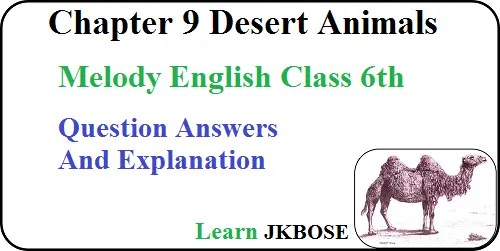  Desert-Animals-Class-6-Chapter-9-Question-Answers