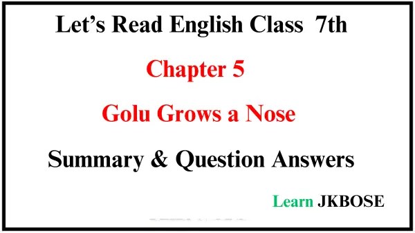 Golu-Grows-a-Nose-Chapter-5-Summary-and-Question-Answers