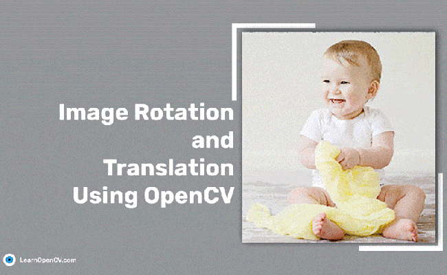 Image Translation And Rotation Using OpenCV