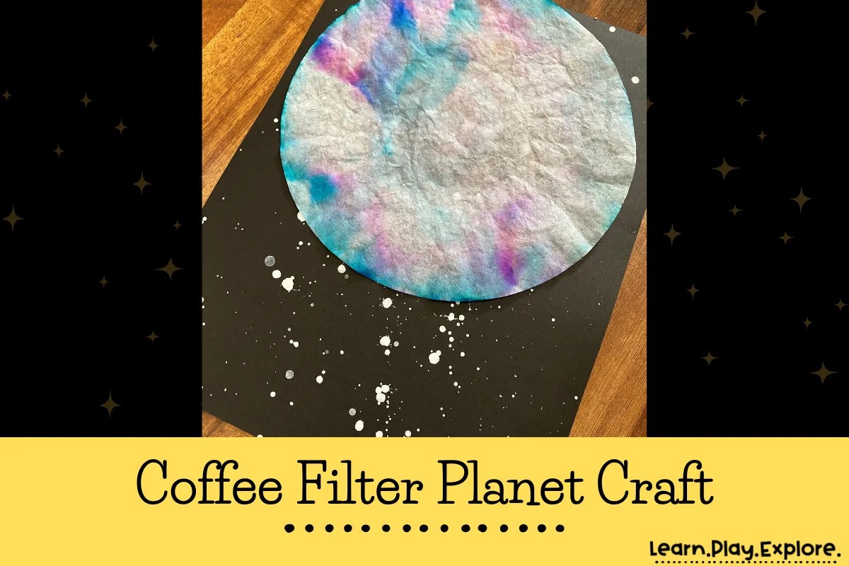 Create a Coffee Filter Planet Craft For Preschoolers with Starry Night Background