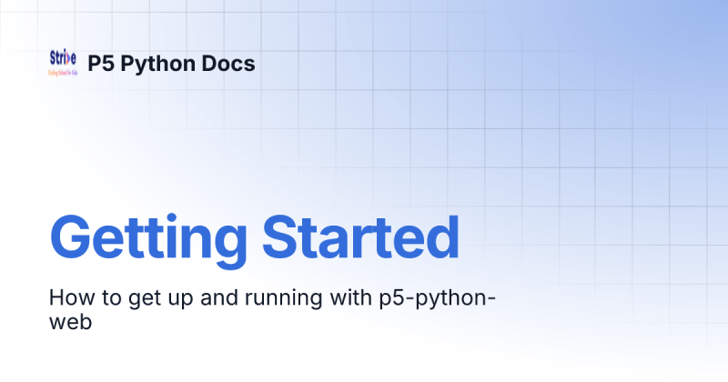 Getting Started P5 Python Docs - Gorgeous Landscape Design - Mobile