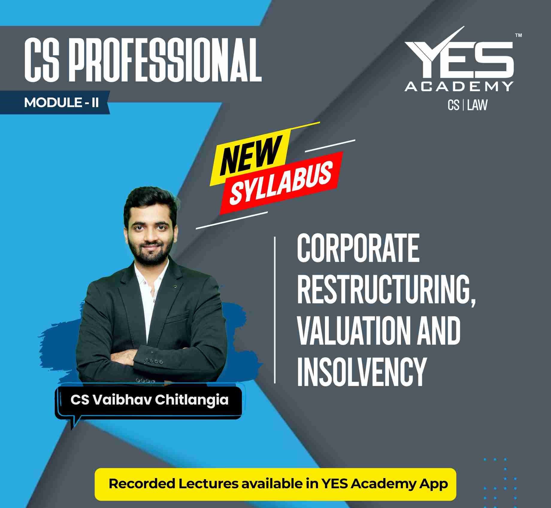 CS Professional Corporate Restructuring, Valuation and Insolvency Regular Video Lectures by CS Vaibhav Chitlangia