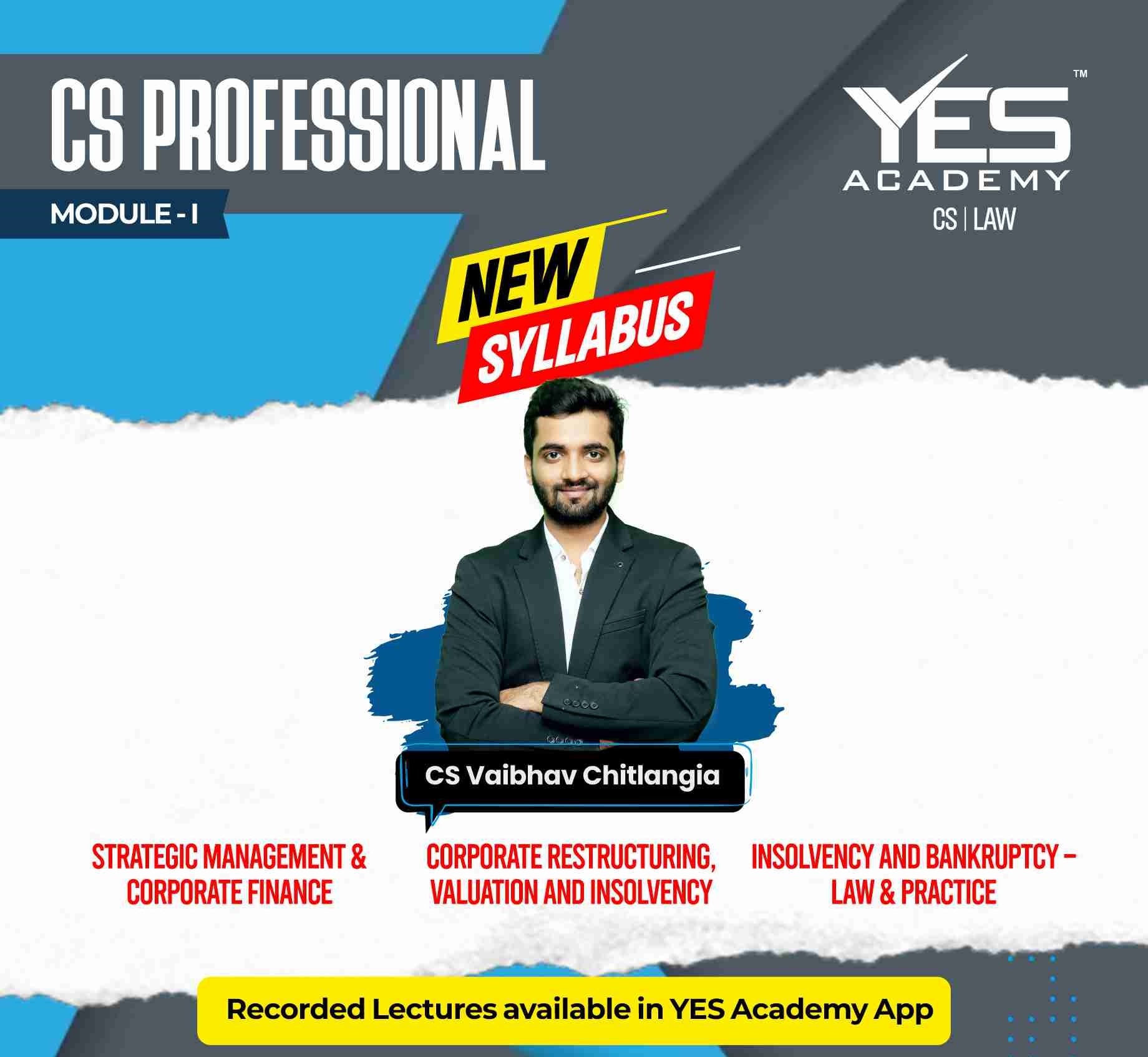 CS Professional Module 2 Combo (Strategic Management & Corporate Finance, Corporate Restructuring, Valuation and Insolvency & Insolvency and Bankruptcy – Law & Practice) Regular Video Lectures by CS Vaibhav Chitlangia
