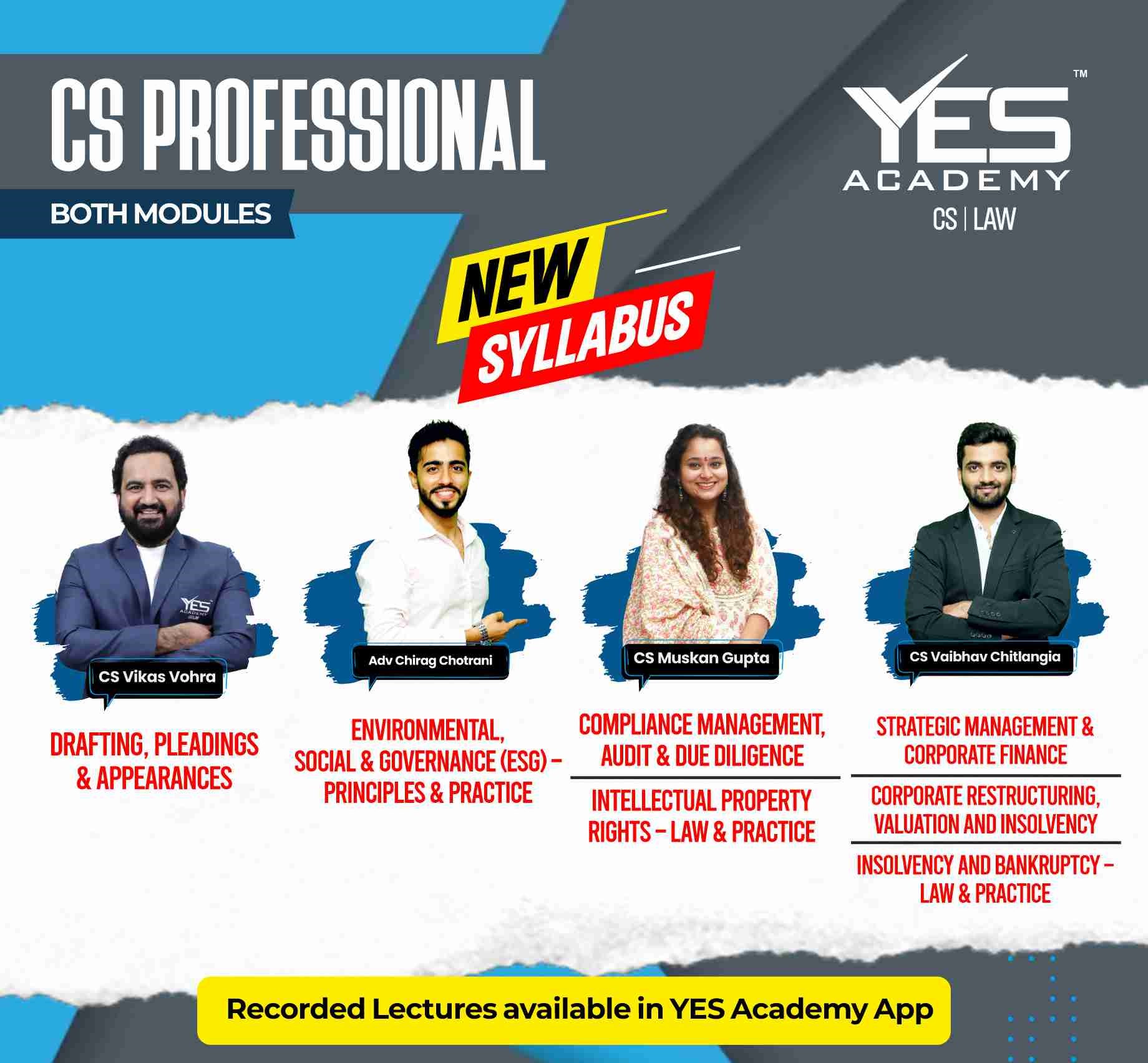 CS Professional Both Module 1 & 2 COMBO with Intellectual Property Rights – Law & Practice Regular Video Lectures by CS Vikas Vohra, Adv Chirag Chotrani, CS Muskan Gupta, CS Vaibhav Chitlangia