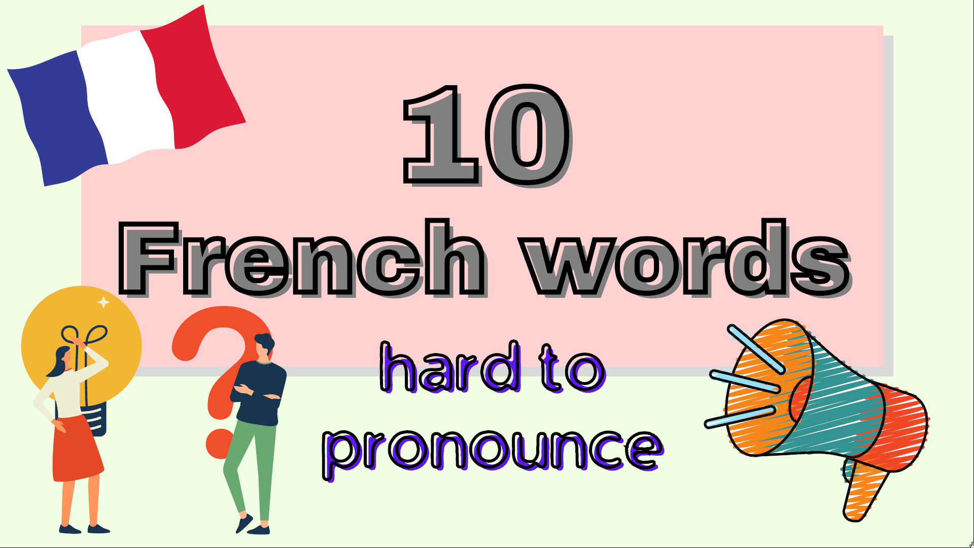 10 Words Hard To Pronounce In French | Survive French