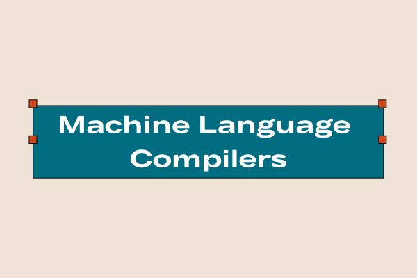 Machine Language Compilers