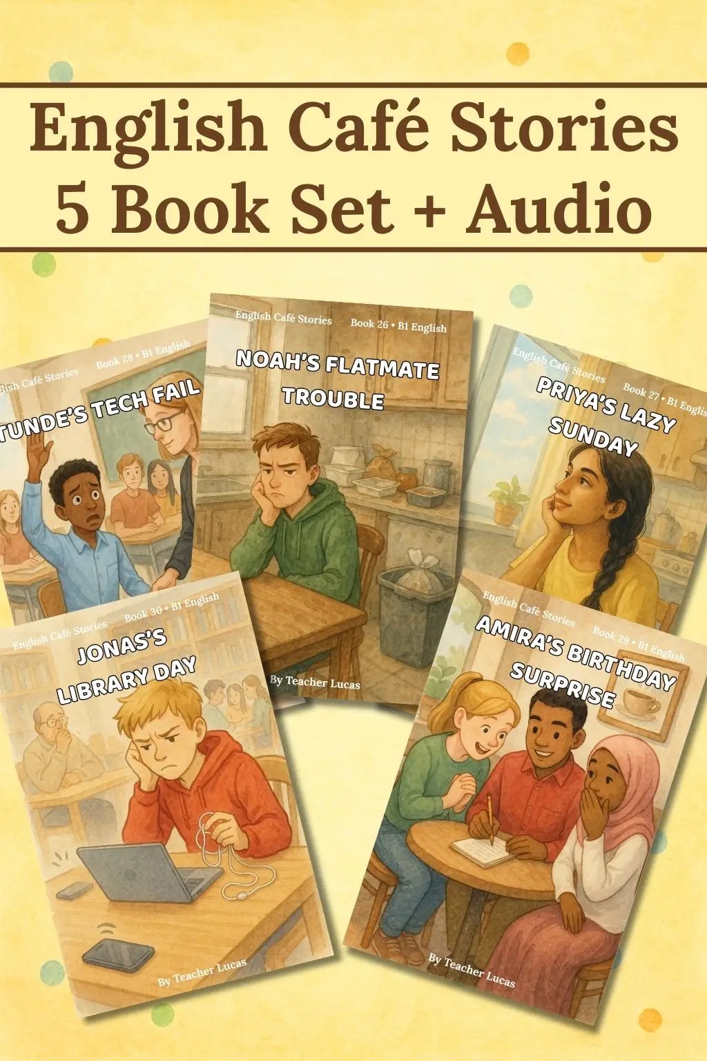 English Café Story Set 6 – Journeys & Dreams Collection (Books 26–30)