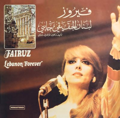 <b>FAIRUZ</b> <br>Lebanon Forever