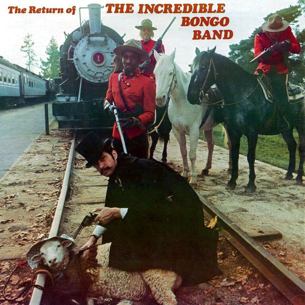 <b>THE INCREDIBLE BONGO BAND</b> <br>The Return Of The Incredible Bongo Band