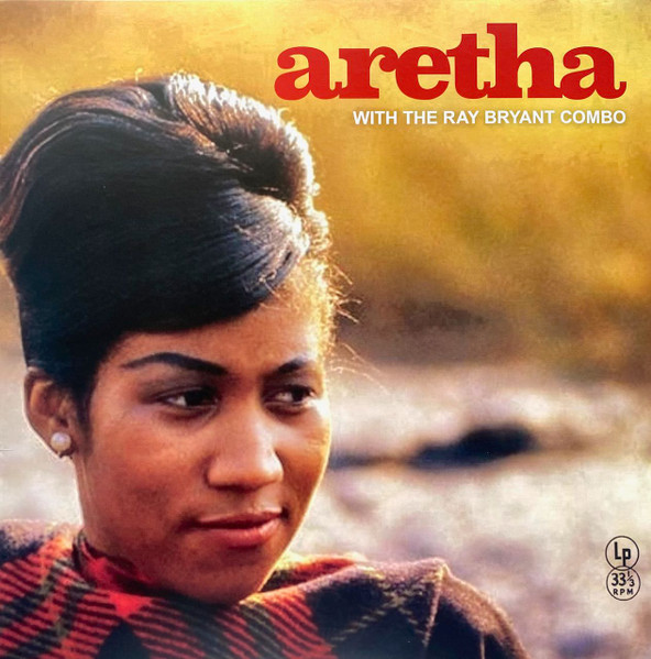 <b>ARETHA FRANKLIN WITH THE RAY BRYANT COMBO</b> <br>Aretha Franklin