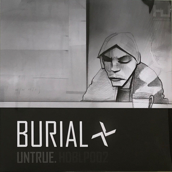 <b>BURIAL</b> <br>Untrue