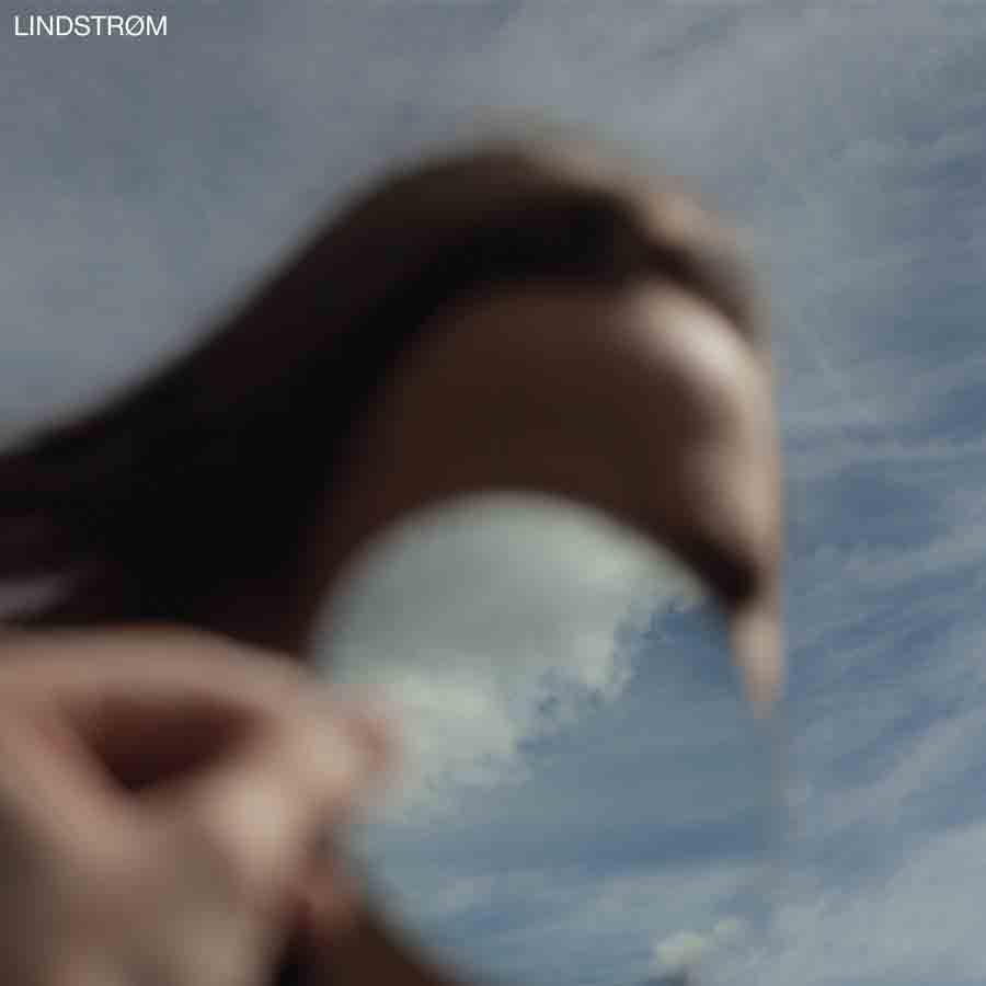 <b>LINDSTRØM</b> <br>On A Clear Day I Can See You Forever