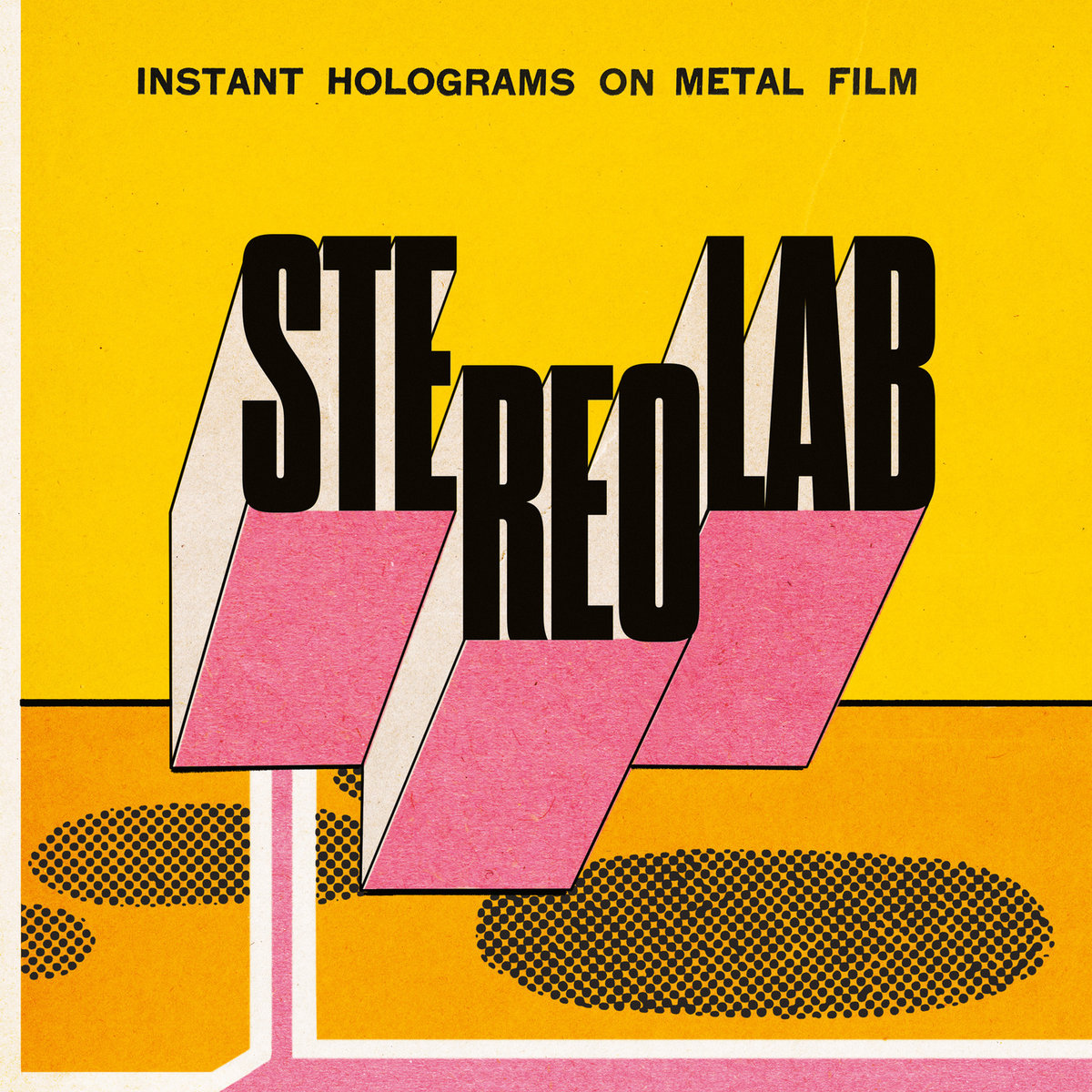 <b>STEREOLAB</b> <br>Instant Holograms On Metal Film