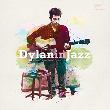 <b>VARIOUS</b> <br>Dylan In Jazz
