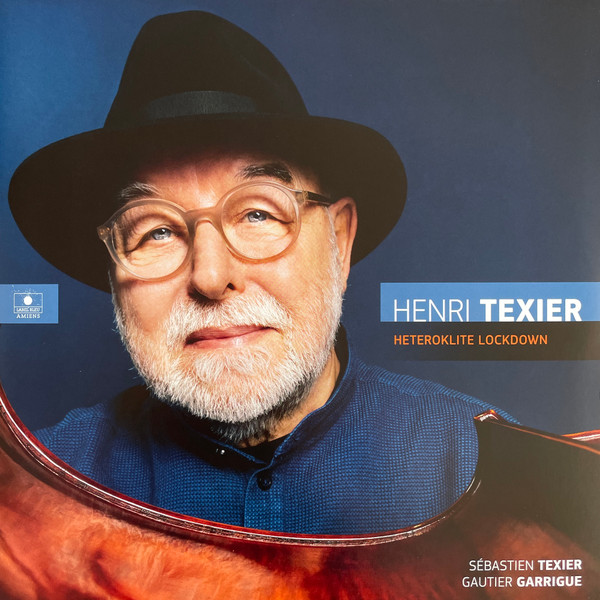 <b>HENRI TEXIER</b> <br>Heteroklite Lockdown