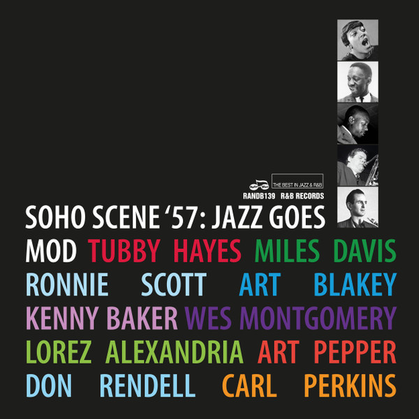 <b>VARIOUS</b> <br>Soho Scene '57: Jazz Goes Mod