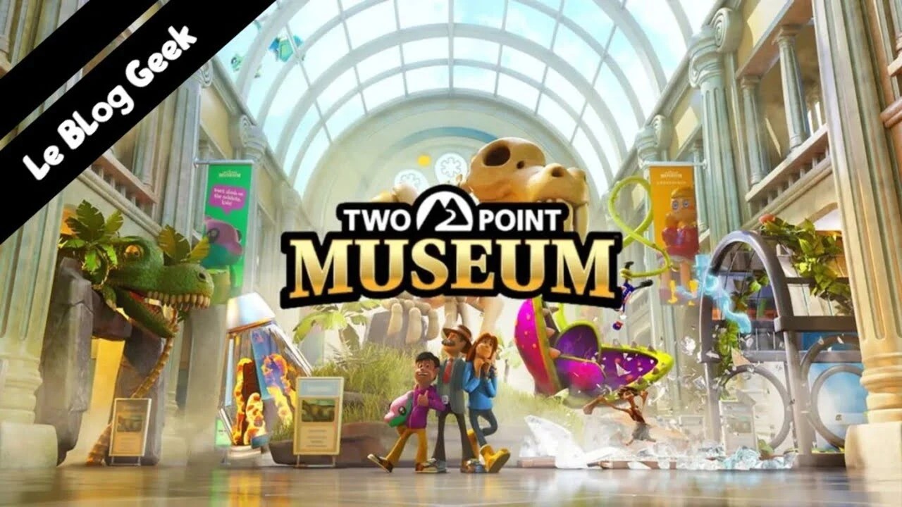 Test Two Point Museum - Le Blog Geek