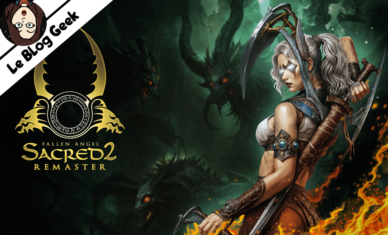 Test Sacred 2 Remaster Fallen Angel - Le Blog Geek