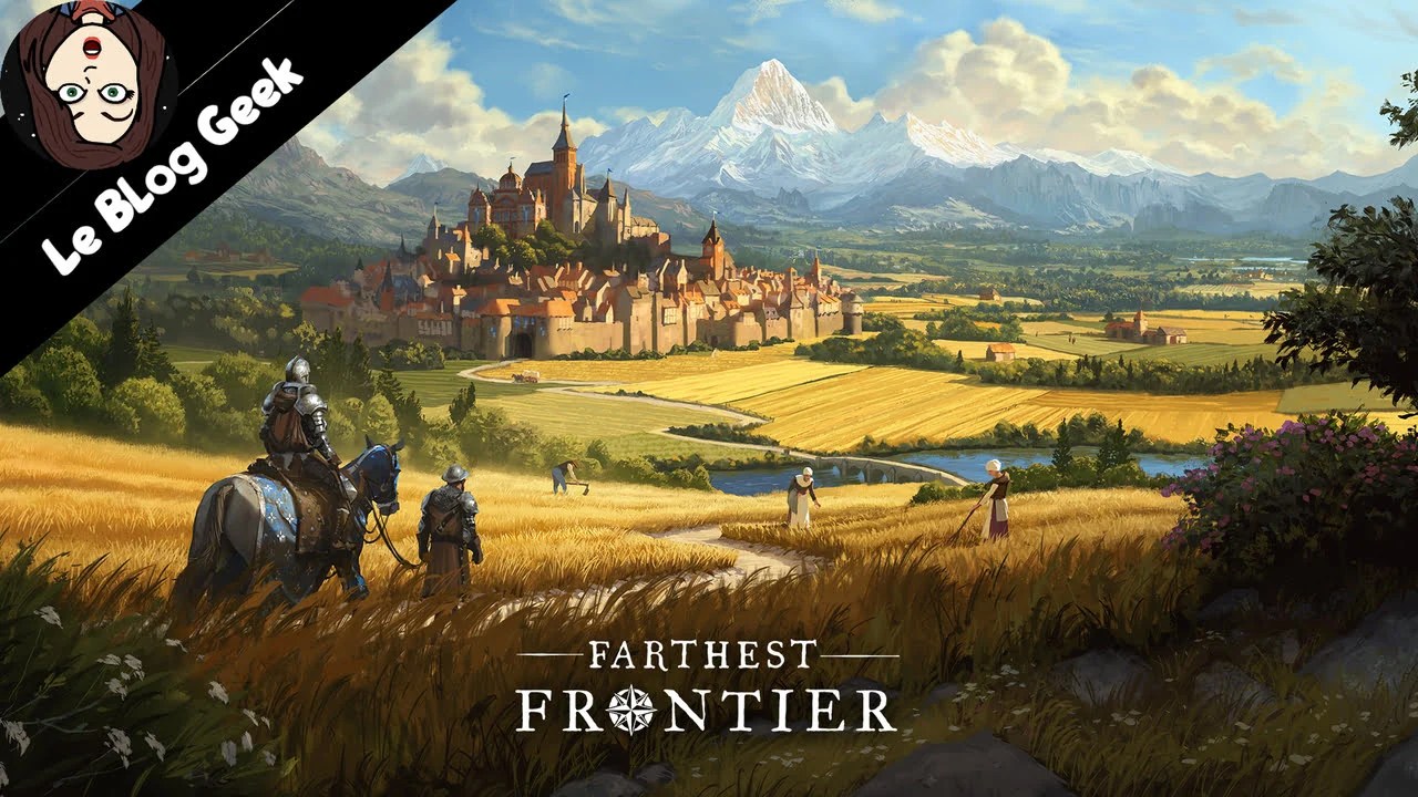 Test Farthest Frontier - Le Blog Geek