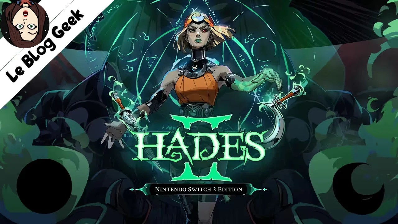 Test Hades 2 - Le Blog Geek