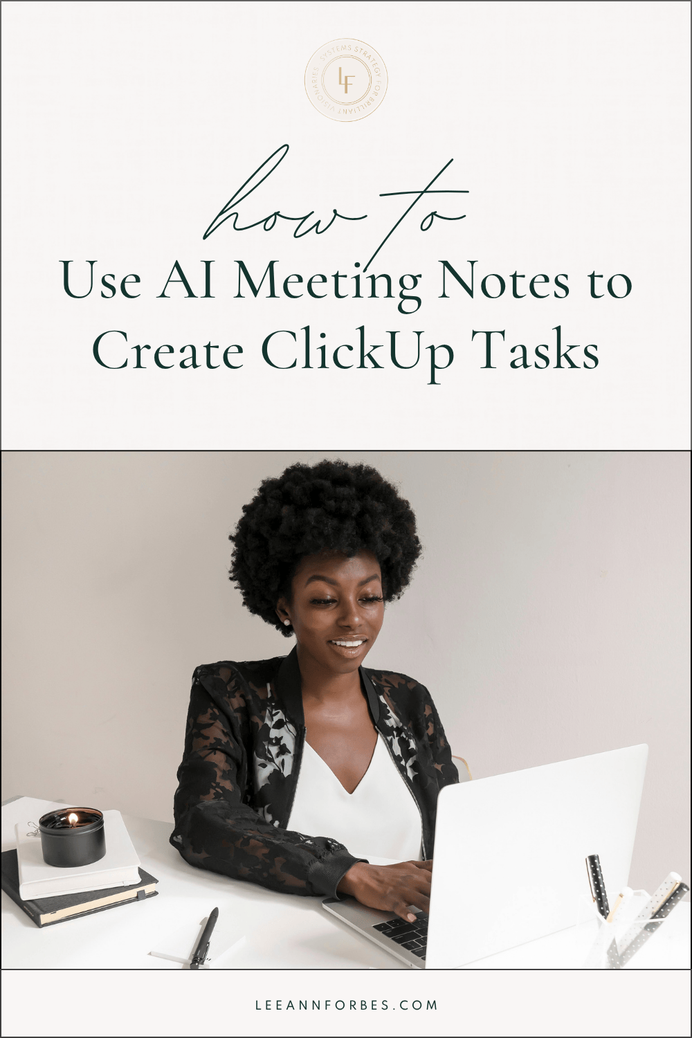 How I Use AI Meeting Notes to Create ClickUp Tasks