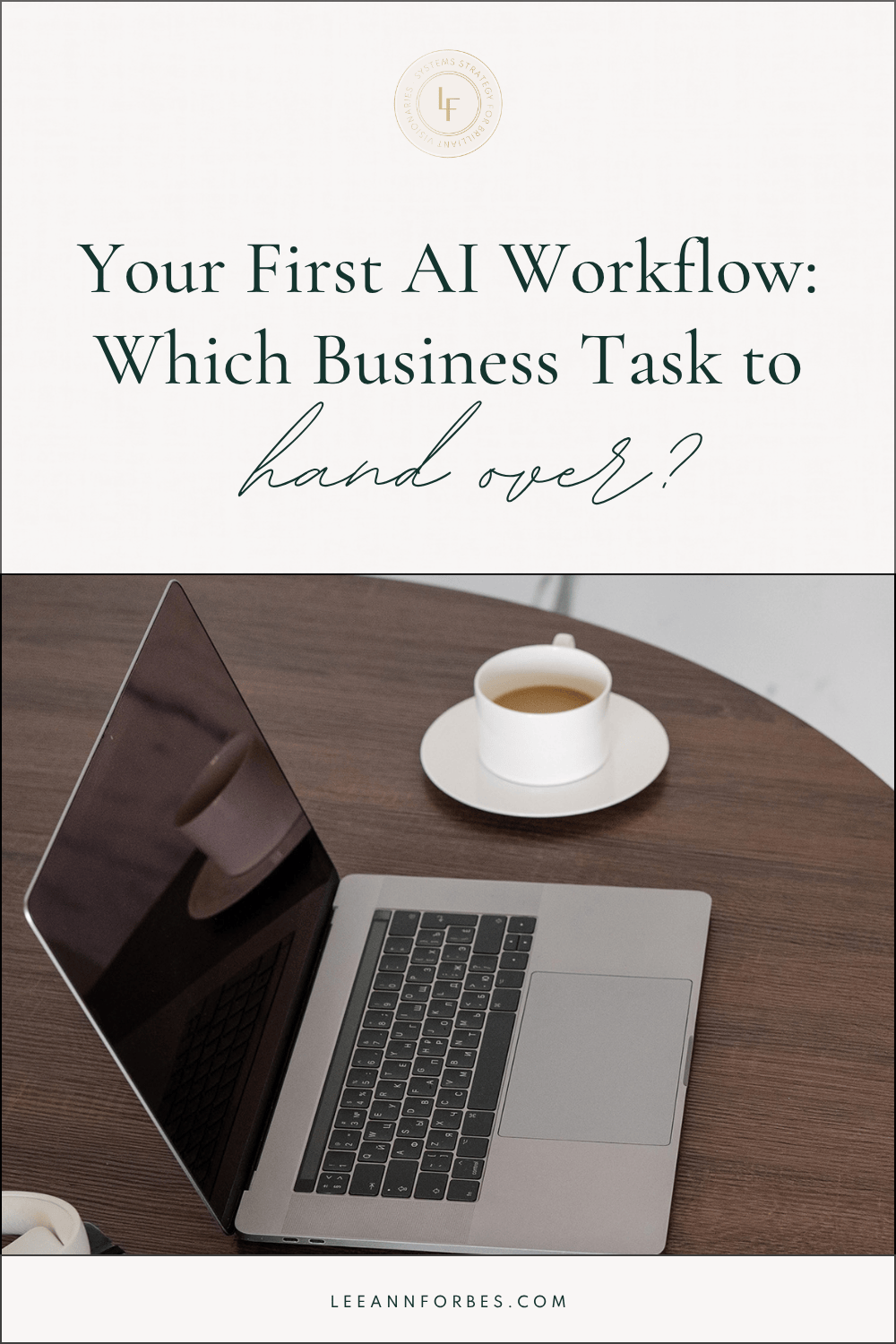 Your First AI Workflow: Which Business Task to Hand Over?