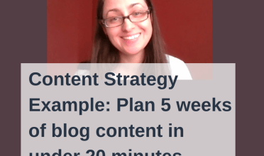 Content Strategy Example: Plan 5 weeks of blog content in under 20 minutes